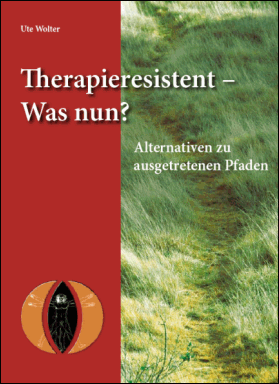 Therapieresistent – Was nun?